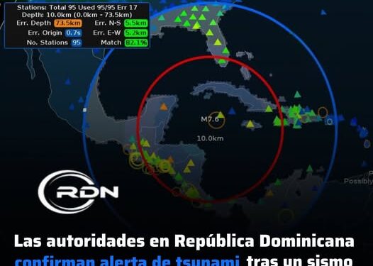 Las autoridades en República Dominicana confirman alerta de tsunami tras un sismo en el Mar Caribe