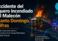 Infografía | El accidente del tanquero incendiado en el Malecón, en cifras
